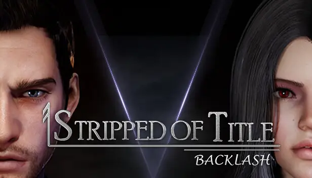 【SLG】权利被剥夺 Stripped of Title: Backlash [Ep.1] V1.0.80 汉化版[PC]