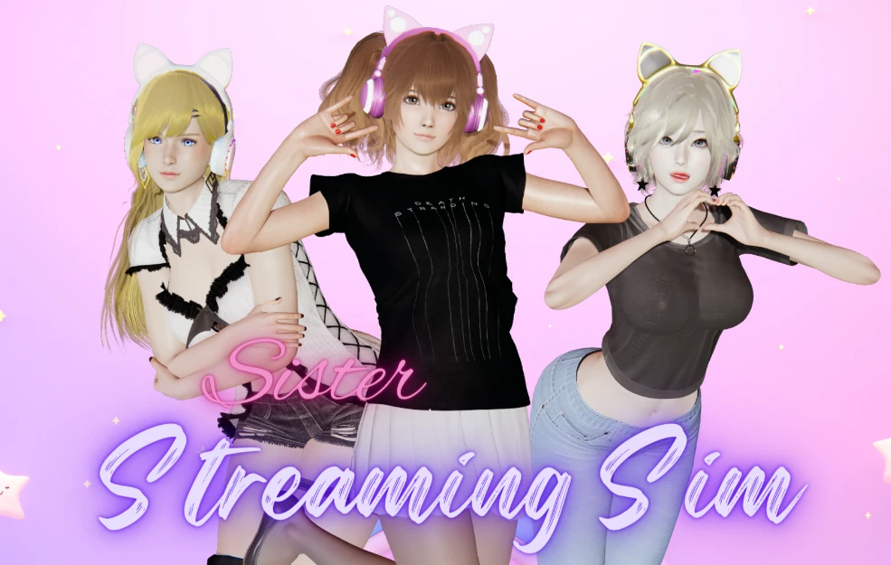 图片[1]-【SLG】姐妹直播模拟 Sister Streaming Sim [v1.2.1] 汉化版[PC+安卓]-95次元